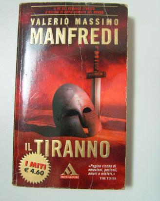 Valerio Massimo Manfredi - Il tiranno