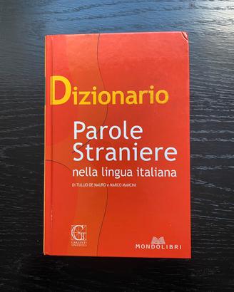 Dizionario delle parole straniere nella lingua Ita