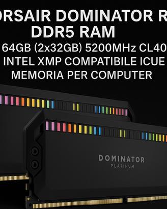NUOVE! - CORSAIR DOMINATOR PLATINUM 2X32 5200Mhz