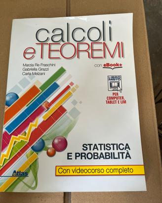 Libro “calcoli e teoremi-statistica e probabilità”