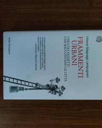 Frammenti urbani Vittorio Magnago Lampugnani