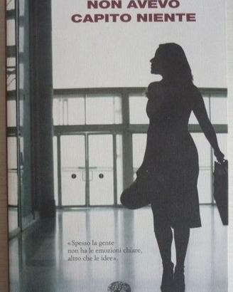 Non avevo capito niente - Diego De Silva