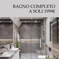 Bagno completo a soli 1999€