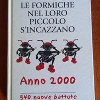 ANCHE NEL LORO PICCOLO LE FORMICHE SI INCAZZANO