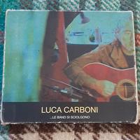LUCA CARBONI - ...LE BAND SI SCIOLGONO 