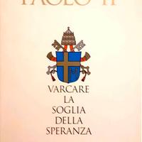 Giovanni Paolo II varcare la soglia della speranza