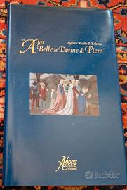 A FAR BELLE LE DONNE DI PIERO - Aboca Edizioni