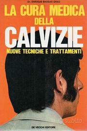 LA CURA MEDICA DELLA CALVIZIE : NUOVE TECNICHE ...