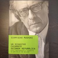 Un disastro chiamato seconda Repubblica Mughini 