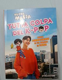 libro Tutta colpa del K-pop di Seoul Mafia 