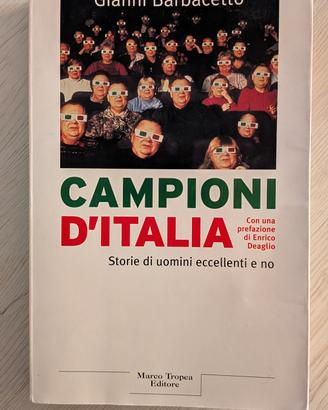 Gianni Barbacetto - Campioni d'Italia