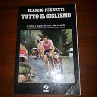 Ferretti - Tutto il ciclismo - ed. SEI 1979