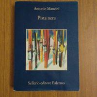 Pista nera - Antonio Manzi i - Sellerio Ed.