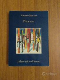 Pista nera - Antonio Manzi i - Sellerio Ed.