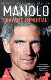 ERAVAMO IMMORTALI - Manolo