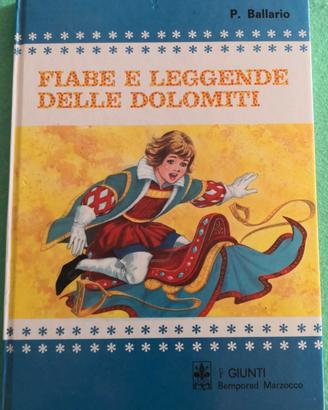 Fiabe e leggende delle Dolomiti. Edizione Vintage