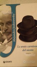 "Le ansie Carnivore del Niente" Jodorowky