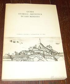 GUIDA STORICO ARTISTICA DELLA CITTÀ DI SAN MINIATO