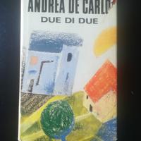 Libro "Due di due" di Andrea De Carlo