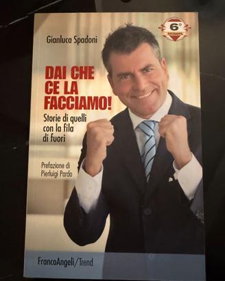 Dai che ce la facciamo! GIANLUCA SPADONI