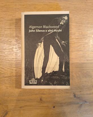 John Silence e altri incubi - UTET