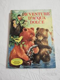 Avventure d'acqua dolce edizione Mondadori 