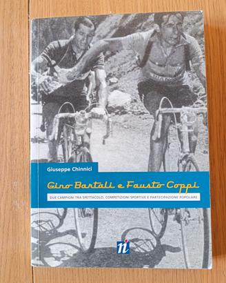 "Gino Bartali e Fausto Coppi. Due campioni..."