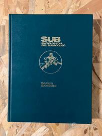 SUB - ENCICLOPEDIA DEL SUBACQUEO / DOVE NEL MARE -