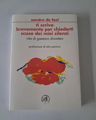 Libro ' ti scrivo brevemente per chiederti scusa'