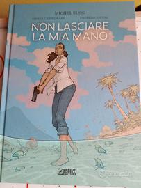 "Non lasciare la mia mano" 132 pagine 