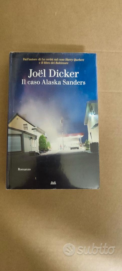 Il caso Alaska Sanders di Joël Dicker nuovo - Libri e Riviste In vendita a  Torino