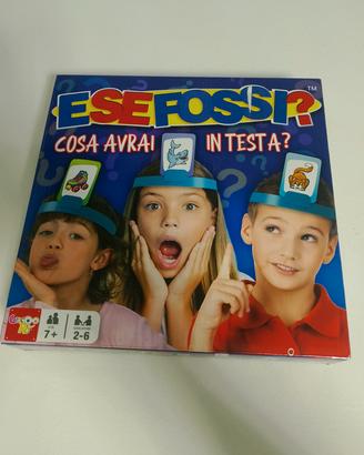 e se fossi ? cosa avrai in testa 