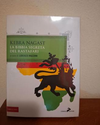 Kebra Nagast. La bibbia segreta dei rastafari