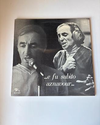 LP … e fu sibito aznavour