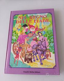 Nel regno Delle FIABE Melita editore illustrato