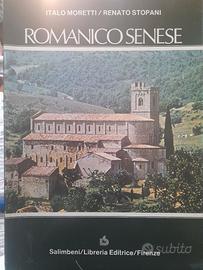 Libro "Romanico Senese" di Moretti/Stopani