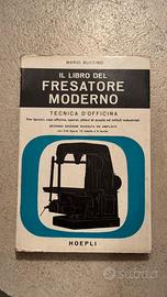 Hoepli - Il libro del fresatore moderno