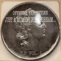 Vinile-Officine Fiorentine -just a moment for …