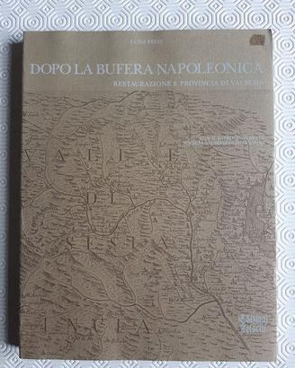 Restaurazione e provincia di Valsesia -Ed. Zeisciu
