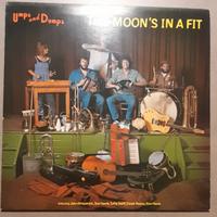 UMPS AND DUMPS - THE MOON'S IN A FIT