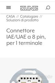 Connettore IAE/UAE a 8 pin, per l terminale