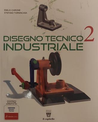 Disegno Tecnico Industriale 2 - Ed. Il Capitello 