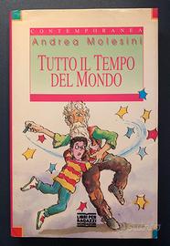 Tutto il tempo del mondo - Andrea Molesini