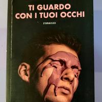 Ti guardo con i tuoi occhi Emanuele Calandretti
