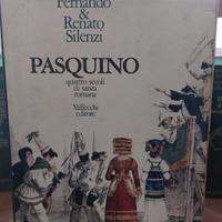 Pasquino , 4.secoli di satira romana