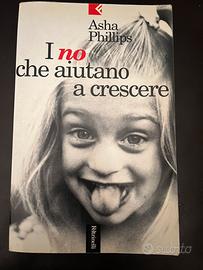 Libro I no che aiutano a crescere Asha Phillips