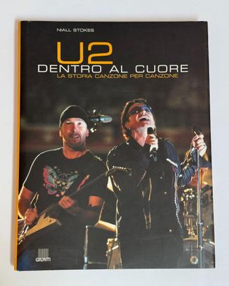 Libro U2 Dentro al Cuore - Niall Stokes - Giunti