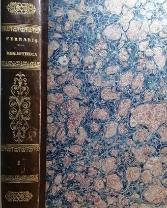 Ferraris Bibliotheca canonica juridica moralis ...