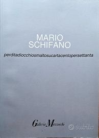 Catalogo Mario Schifano - Perdita di occhio
