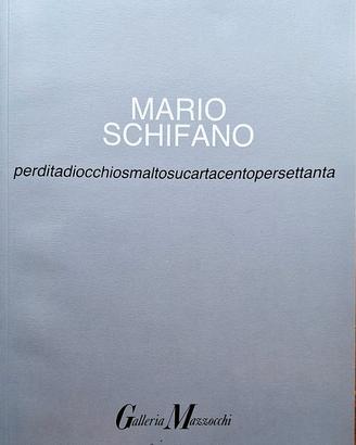 Catalogo Mario Schifano - Perdita di occhio
